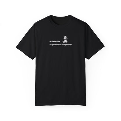 Be Like Water T-Shirt