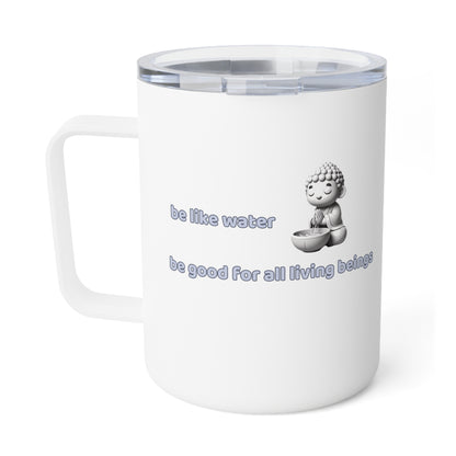 Be Like Water Insulated Mug