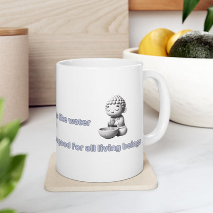 Be Like Water Ceramic Mug